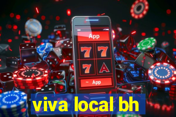 viva local bh